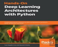 Hands-On Deep Learning Architectures With Python