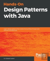 Hands-On Design Patterns With Java