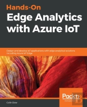 Hands-On Edge Analytics With Azure Iot