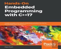 Hands-On Embedded Programming With C++17