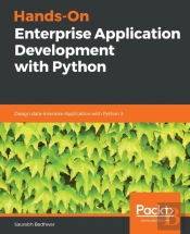 Hands-On Enterprise Application Development With Python