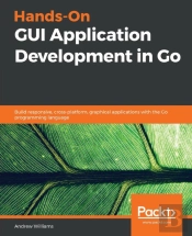 Hands-On Gui Application Development In Go