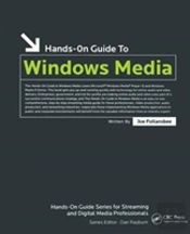 Hands-On Guide To Windows Media