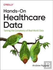 Hands-On Healthcare Data