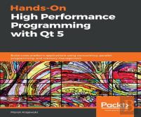 Hands-On High Performance Programming With Qt 5