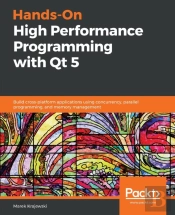 Hands-On High Performance Programming With Qt 5