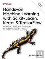 Hands-On Machine Learning With Scikit-Learn, Keras, And Tensorflow 3e