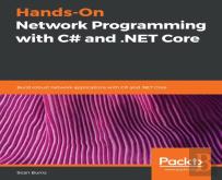 Hands-On Network Programming With C# And .Net Core
