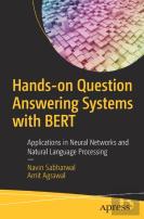 Hands-On Question Answering Systems With Bert