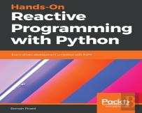 Hands-On Reactive Programming With Python