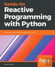Hands-On Reactive Programming With Python