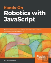Hands-On Robotics With Javascript