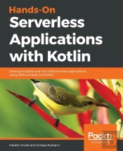 Hands-On Serverless Applications With Kotlin