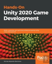 Hands-On Unity 2020 Game Development