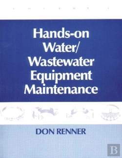 Bertrand.pt - Hands On Water And Wastewater Equipment Maintenance, Volume Ii