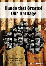 Hands That Created Our Heritage