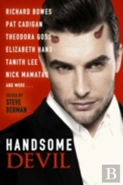Handsome Devil: Stories Of Sin And Seduction