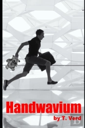 Handwavium