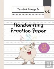 Handwriting Practice Paper K-2