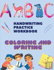 Handwriting Practice Workbook, Coloring And Tracing Books