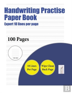Bertrand.pt - Handwriting Practise Paper Book (Highly Advanced 18 Lines Per Page)