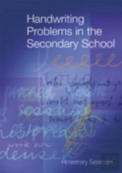Handwriting Problems In The Secondary School