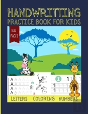 Handwritting Practice Book For Kids 100 Pages Letters Coloring Numbers