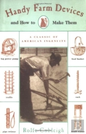 Handy Farm Devices And How To Make Them