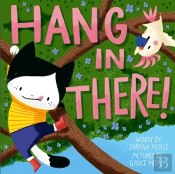 Bertrand.pt - Hang In There! (A Hello!Lucky Book)