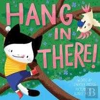 Hang In There! (A Hello!Lucky Book)