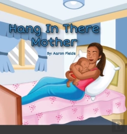 Bertrand.pt - Hang In There Mother