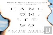 Hang On, Let Go