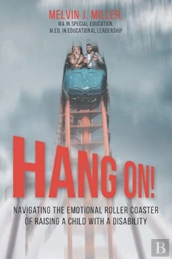 Bertrand.pt - Hang On! Navigating The Emotional Roller Coaster Of Raising A Child With A Disability