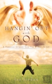 Hangin' Out With God