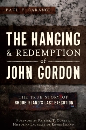 Hanging And Redemption Of John Gordon