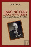 Hanging Fred And A Few Others