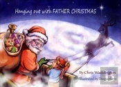 Hanging Out With Father Christmas