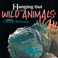 Hanging Out With Wild Animals - Book Two