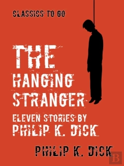 Bertrand.pt - Hanging Stranger Eleven Stories By Philip K. Dick