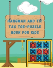 Hangman And Tic Tac Toe-Puzzle Book For Kids