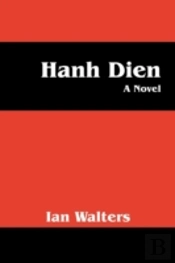 Hanh Dien: A Novel