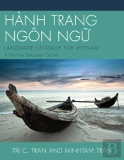 Hanh Trang Ngon Ng?: Language Luggage For Vietnam