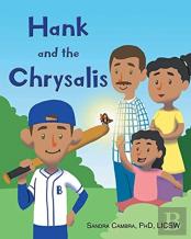Hank And The Chrysalis
