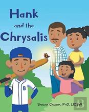 Hank And The Chrysalis