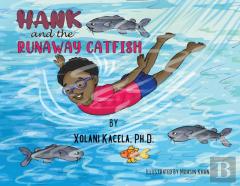 Hank And The Runaway Catfish