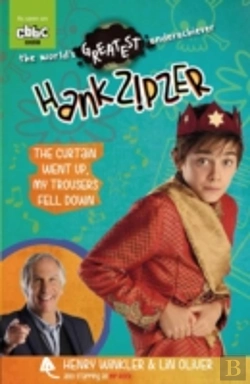 Bertrand.pt - Hank Zipzer 11: The Curtain Went Up, My Trousers Fell Down
