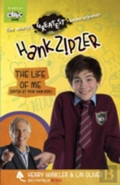 Hank Zipzer: The Life Of Me (Enter At Your Own Risk)