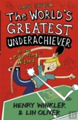 Bertrand.pt - Hank Zipzer: The World'S Greatest Underachiever Is The Ping-Pong Wizard