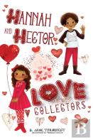 Hannah And Hector, Love Collectors