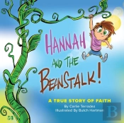 Hannah And The Beanstalk: A True Story O